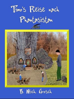 cover image of Timo's Reise nach Phantasistan